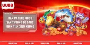 Bắn Cá Xèng UU88